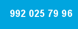 992 025 79 96